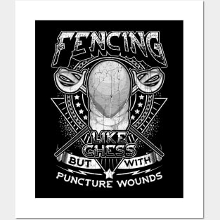 Fencing: Like Chess But With Puncture Wounds Posters and Art